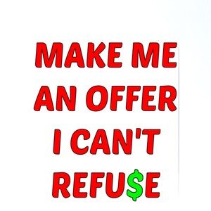 Make me an offer!